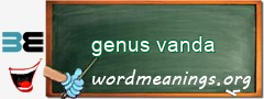 WordMeaning blackboard for genus vanda